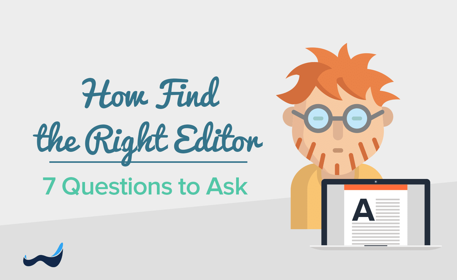 How to Find the Right Editor for Your Self-Published Book: 7 Essential ...